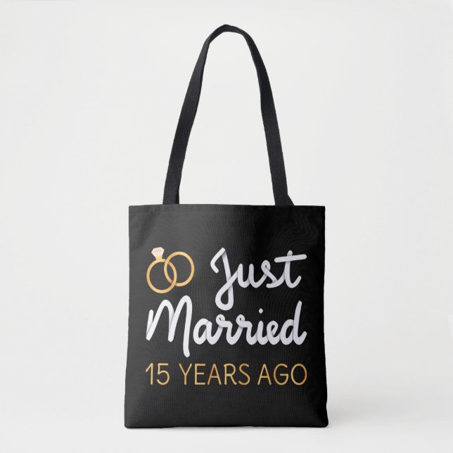 Just Married 15 Years Ago IV Tote Bag (Front)