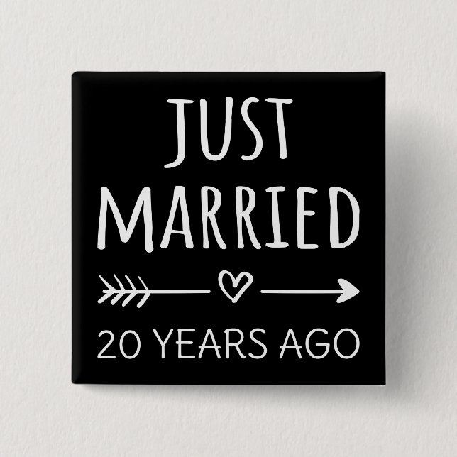 Just Married 20 Years Ago I 15 Cm Square Badge (Front)