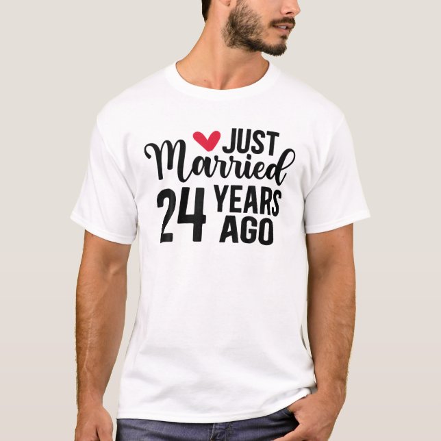 Just Married 24 Years Ago Matching 24Th Wedding An T-Shirt (Front)