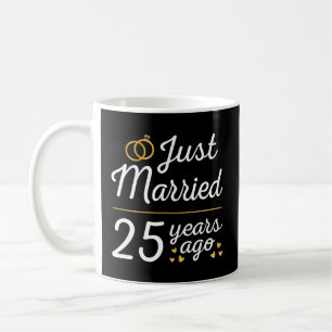 Just Married 25 Years Ago II Coffee Mug