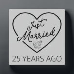 Just Married 25 Years Ago III Plaque<br><div class="desc">Cute design, perfect for anyone who's been married for 25 years and to a wedding vow renewal ceremony. It makes a great matching outfit for couples! 'Just Married 25 Years Ago' quote for a couple who got married 25 years ago or a couple renewing wedding vows on their silver anniversary....</div>