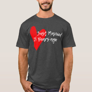 Just Married 25 Years Ago Wife Hus Anniversary Gif T-Shirt