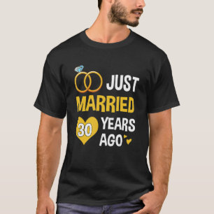 Just Married 30 Years Since 1993 30th Wedding Ann T-Shirt