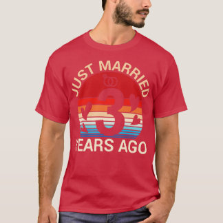 Just Married 3 Years Ago Hus Wife Married Annivers T-Shirt