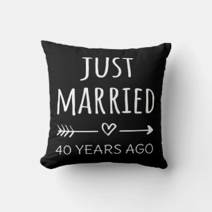  Just Married 40 Years Ago I Cushion