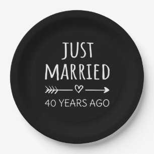  Just Married 40 Years Ago I Paper Plate