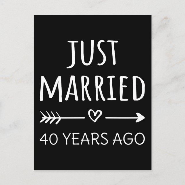  Just Married 40 Years Ago I Postcard (Front)