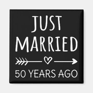 Just Married 50 Years Ago I Magnet