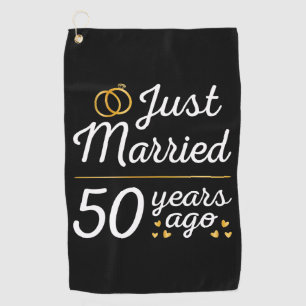 Just Married 50 Years Ago II Golf Towel