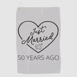 Just Married 50 Years Ago III Golf Towel