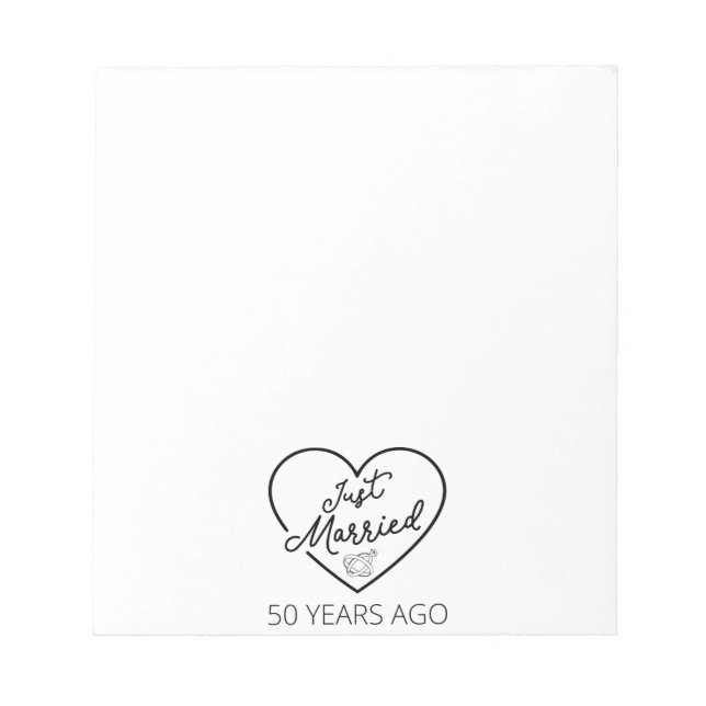 Just Married 50 Years Ago III Notepad (Front)