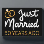Just Married 50 Years Ago IV Plaque<br><div class="desc">Cute design, perfect for anyone who's been married for 50 years and to a wedding vow renewal ceremony. It makes a great matching outfit for couples! 'Just Married 50 Years Ago' quote for a couple who got married 50 years ago or a couple renewing wedding vows on their golden anniversary....</div>