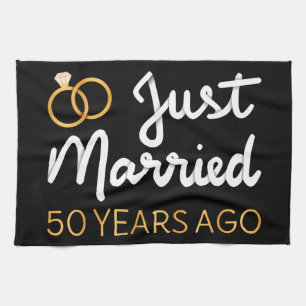 Just Married 50 Years Ago IV Tea Towel