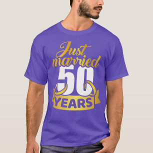Just married 50 years golden wedding anniversary T-Shirt