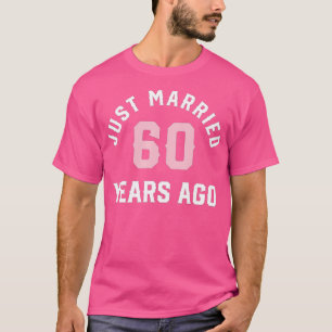 Just Married 60 Years Ago Husband and Wife (1)  T-Shirt