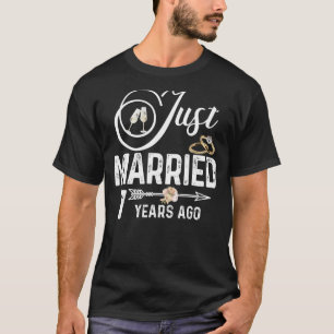 Just Married 7 Years Ago 7th Wedding Anniversary R T-Shirt