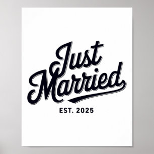 Just Married Est 2025 Wedding Wife Mr And Mrs Brid Poster