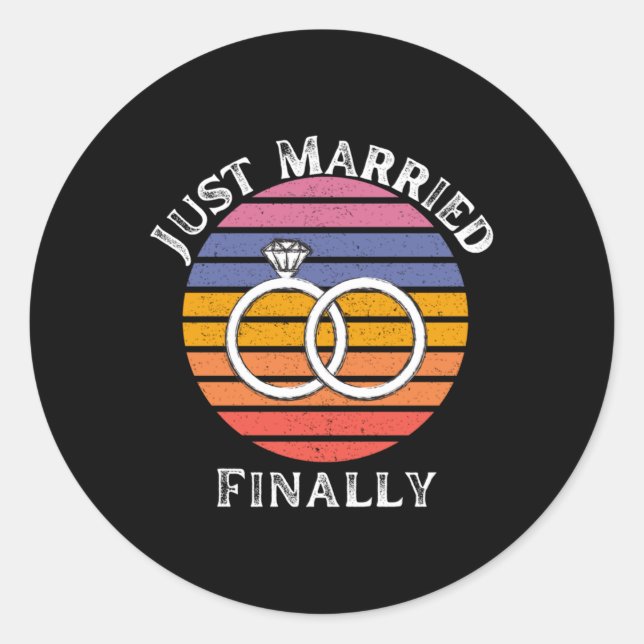 Just Married Finally Married Funny Bride Groom Hon Classic Round Sticker (Front)