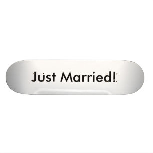 Just Married! Skateboard