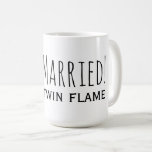 Just Married to my Twin Flame Romantic Honeymoon C Coffee Mug<br><div class="desc">"Just Married! to my Twin Flame" Romantic Quote Typography Honeymoon Mug for the Newly Weds :)</div>