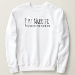 Just Married to The Right One Second Marriage Sweatshirt<br><div class="desc">"Just Married! This time to The Right One" Romantic Quote Typography Wedding sweatshirt for the Second Marriage Newly Weds :)</div>