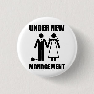Just Married, Under New Management 3 Cm Round Badge