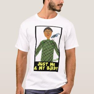 Just Me & My Birdy T-Shirt by Mandee