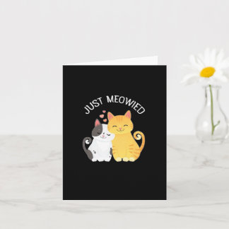 Just Meowied greeting card | Wedding |