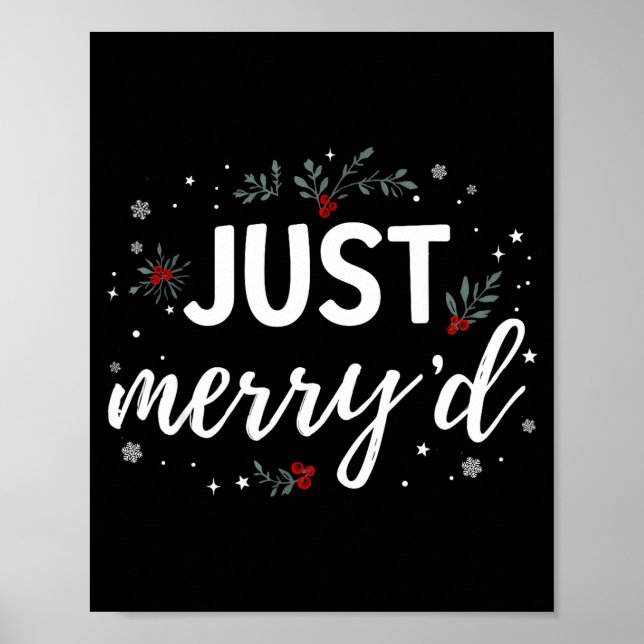 Just Merry'd Matching Christmas Wedding Party Marr Poster (Front)