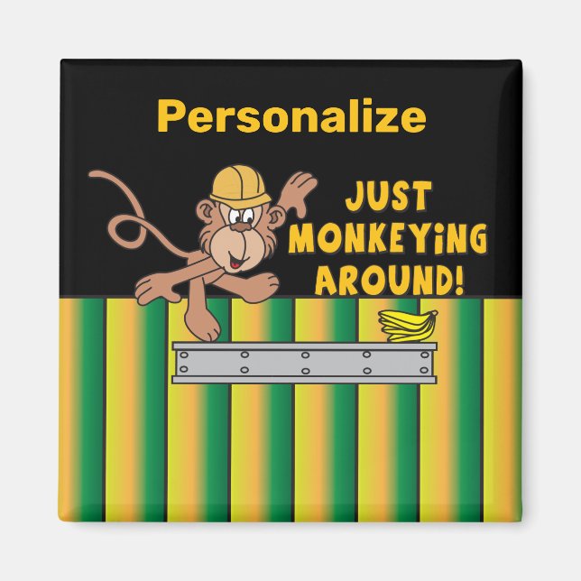 Just Monkeying Around Monkey Magnet (Front)