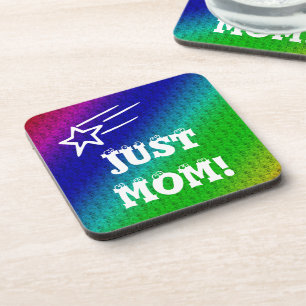 Just Mum Coaster