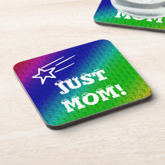 Just Mum Coaster
