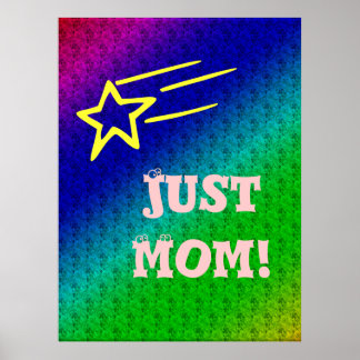 Just Mum Superstar Blue & Green Star My Life Poster