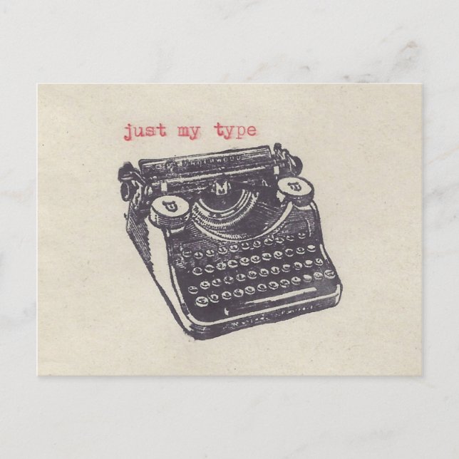 "just my type" postcard (Front)