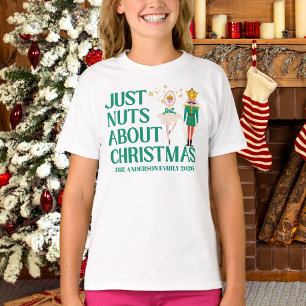 Just Nuts About Christmas Nutcracker Ballerina  T-Shirt