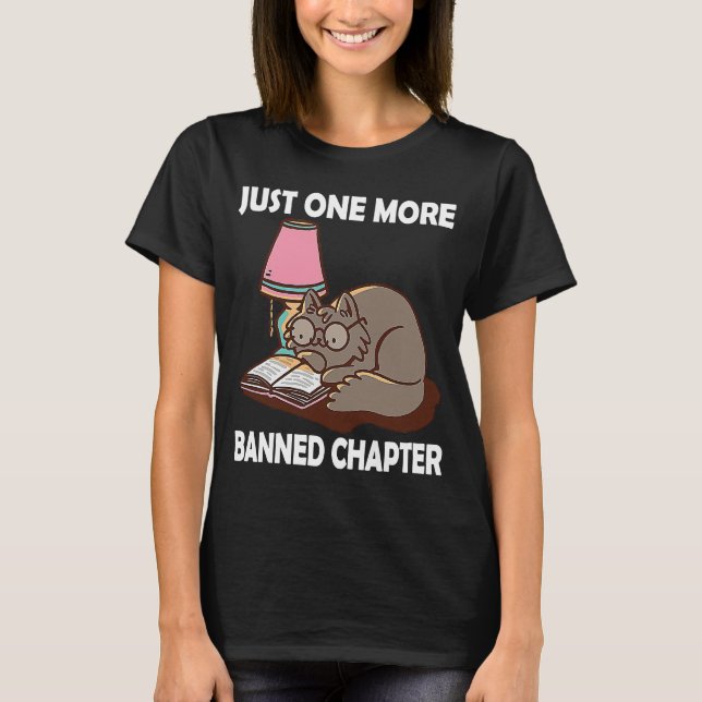 Just One More Banned Chapter Book Lover Teach Lite T-Shirt (Front)