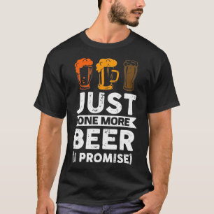 Just one more beer (I promise) Beer Pullover 