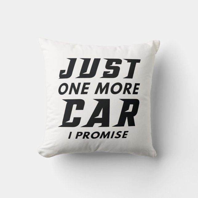 Just One More Car I Promise Cushion (Front)