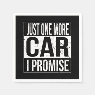 Just One More Car I Promise Napkin