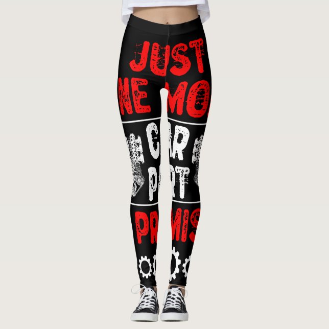 Just One More Car Part I Promise - Car Enthusiast Leggings (Front)