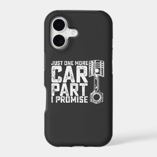 Just One More Car Part I Promise Car Mechanic