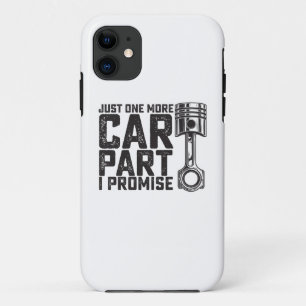 Just One More Car Part I Promise Car Mechanic Case-Mate iPhone Case