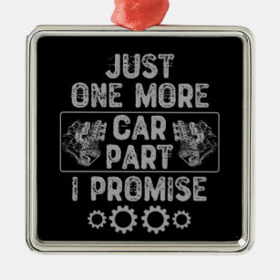Just One More Car Part I Promise Metal Tree Decoration