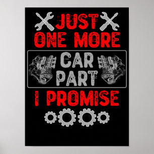 Just One More Car Part I Promise Poster