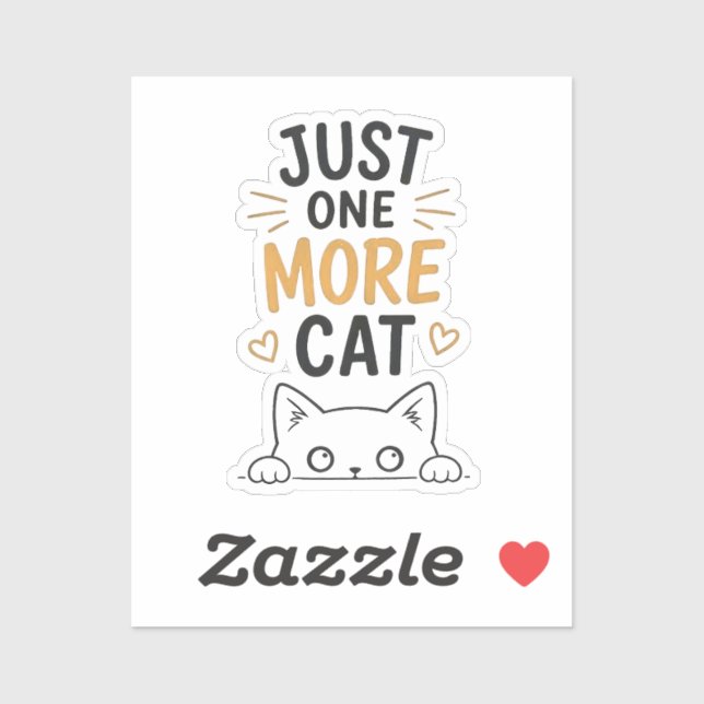 Just One More Cat Funny Cute Cat Lover Design (Sheet)