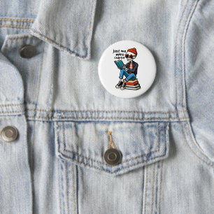 Just One More Chapter 6 Cm Round Badge