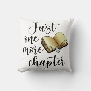 Just One More Chapter Black Gold Book Lovers Funny Cushion