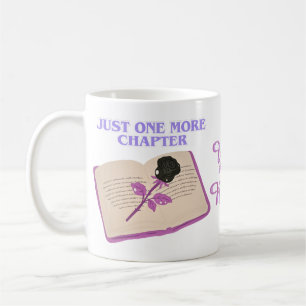 Just One More Chapter Book Lover Black Rose Coffee Mug