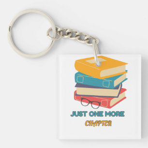 Just One More Chapter Book Lover Design Key Ring