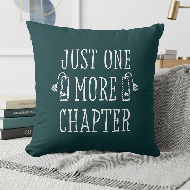 Just One More Chapter Book Lover Humour Gift  Cushion (Creator Uploaded)